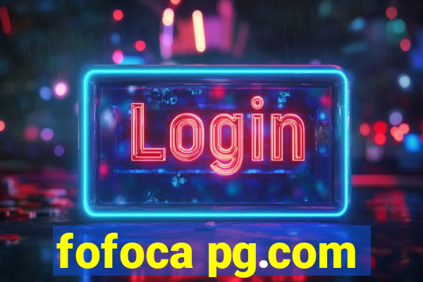 fofoca pg.com